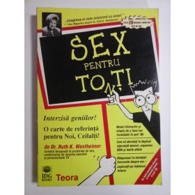 SEX  PENTRU  TOTI  -  Dr. Ruth K.  WESTHEIMER